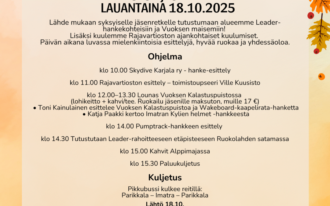 Tervetuloa Kärki-Leaderin jäsenretkelle 18.10.2025