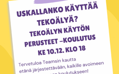 Uskallanko käyttää tekoälyä? Tervetuloa mukaan linjoille kaikille avoimeen ja ilmaiseen koulutukseen ke 10.12. klo 18!