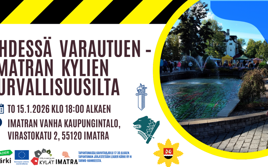 Yhdessä varautuen -Imatran kylien turvallisuusilta