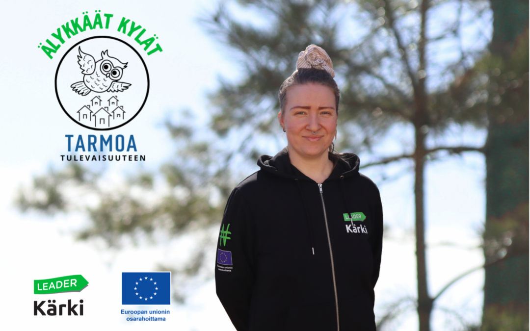 Kärki-Leaderilla on aloittanut uusi Kyläkehittäjä Tiia Heinonen